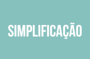 SIMPLIFICAÇÃO