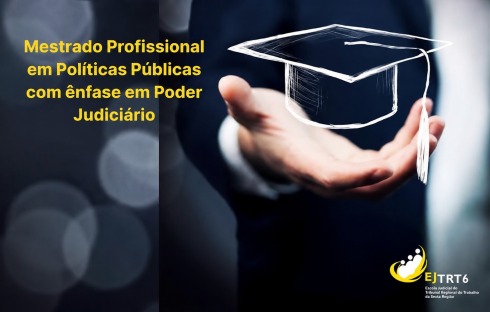 Arte do 2º Mestrado Profissional em Políticas Públicas com ênfase em Poder Judiciário