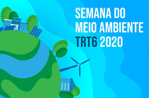 Ilustração representando o Planeta Terra com cidades verdes. Texto &quot;Semana do Meio Ambiente 2020&quot;