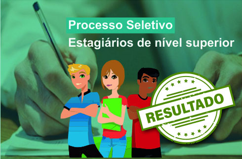 Desenho de três jovens. Acima, a inscrição &quot;Processo Seletivo. Estagiários de nível superior. Resultado.