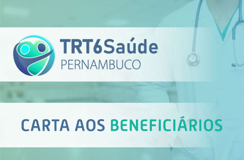 Logomarca do TRT6 Saúde e texto &quot;Carta aos beneficiários&quot;