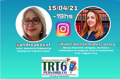 Imagem das palestrantes com informações de horário, data e endereços de Instagram no qual haverá a palestra. Assina a marca do Programa de Combate ao Trabalho Infantil do TRT6