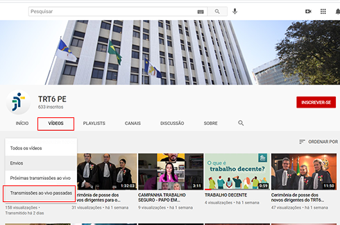 Print do canal do TRT6 no YouTube com destaques nas abas &quot;Vídeos&quot; e &quot; Transmissões ao vivo passadas&quot;