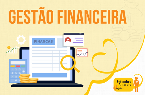 Ilustração com computador, moedas e calculadora. No canto inferior há a logomarca da campanha Setembro Amarelo e, ao topo, o texto Gestão Financeira