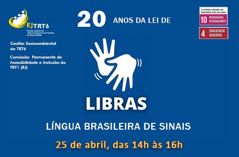 Mãos representando sinal de Libras. Ao lado, inscrição ‘Live comemorativa 20 anos da lei de Libras, 25 de abril, das 14h às 16h’