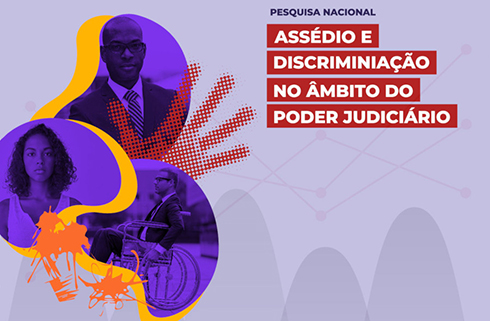 Pesquisa Nacional Assédio e Discriminação no Âmbito do Poder Judiciário
