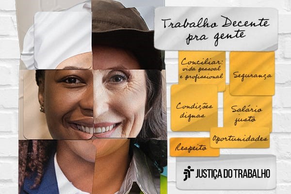 Foto formada por partes de rostos de mulheres comondo um único rosto. Ao lado, escrito &quot;Trabalho decente pra gente.&quot;