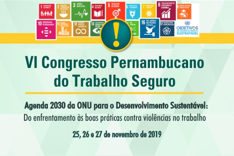 VI Congresso Pernambucano do Trabalho Seguro