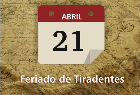 Ilustração com um calendário e texto &quot;21 de abril Feriado de Tiradentes&quot;