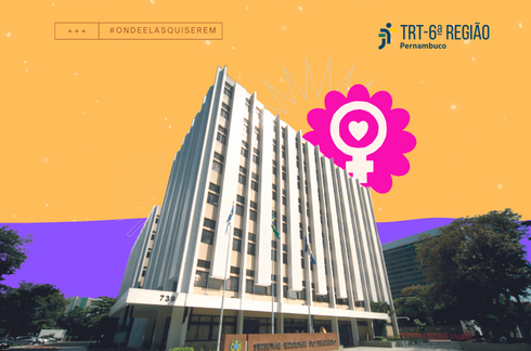 Imagem com a foto do edifício sede do TRT-6. Ao lado o símbolo do feminino