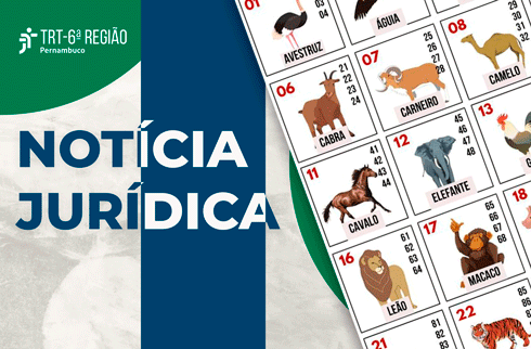 Card com o texto Notícia Jurídica ao lado de cartela ilustrada do jogo do bicho