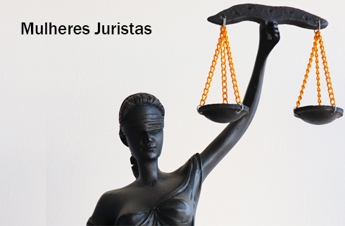 Imagem da deusa da justiça com a balança erguida e, ao lado a frase 'mulheres juristas'