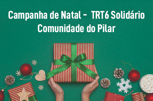  Campanha Natal - TRT6 Solidário