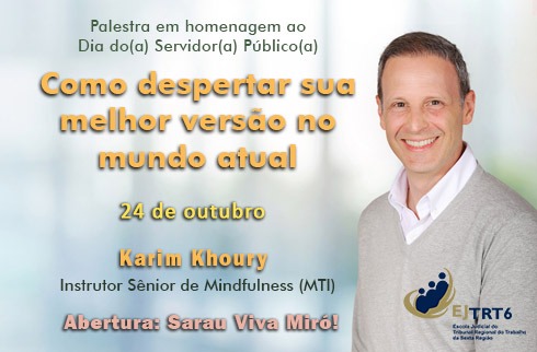 foto do palestrante Karim Khoury e texto Como despertar sua melhor versão no mundo atual 