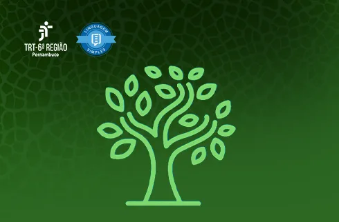 Imagem de árvore estilizada com fundo verde e selo Linguagem Simples do CNJ