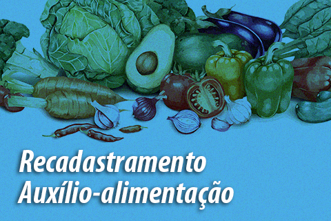 Ilustração com frutas e verduras. Contém texto &quot;Recadastramento Auxílio-alimentação&quot;