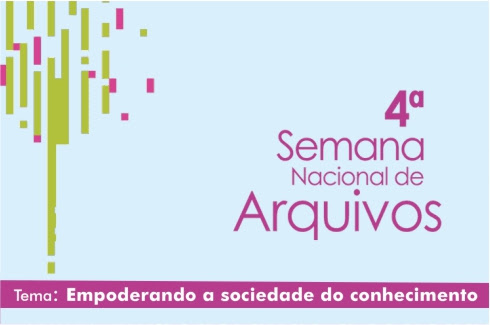 4ª Semana Nacional de Arquivos