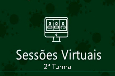 Sobre fundo verde, imagem de computador e a inscrição &quot;Sessões Virtuais - 2ª Turma&quot;