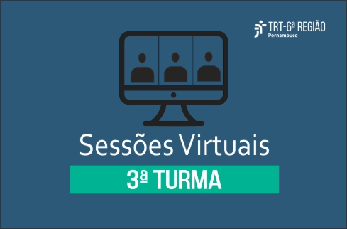 Sobre fundo verde, imagem de computador e a inscrição 'Sessões Virtuais - 3ª Turma'