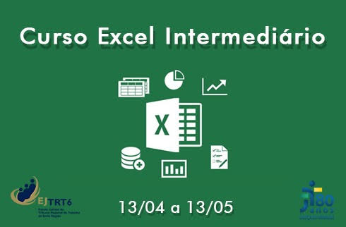  &quot;Curso Excel Intermediário - 13/04 a 13/05&quot;. No meio da imagem, ícones de gráficos e a marca do Excel.