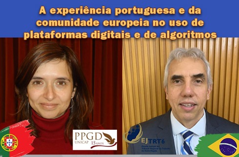 Foto dos palestrantes e o texto 'A experiência portuguesa e da comunidade europeia no uso de plataformas digitais e de algoritmos'