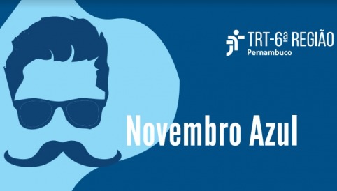 Silhueta de um homem com bigode grande, marca do TRT6 e inscrição 'Novembro Azul'