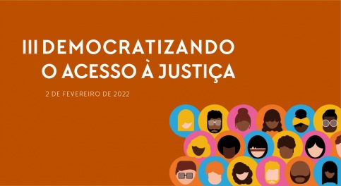 Sob o fundo laranja, a frase 'III Democratizando o acesso à Justiça'. Do lado direito em baixo, diversos ícones de rostos