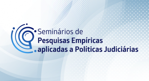 ilustração com imagens circulares e texto Seminários de Pesquisas Empíricas aplicadas às Políticas Judiciárias