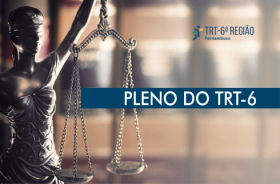Imagem da deusa da Justiça e o texto 'Pleno do TRT-6'