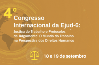 Card em fundo mostarda com texto Justiça do Trabalho e Protocolos de Julgamento: O Mundo do Trabalho na Perspectiva dos Direitos