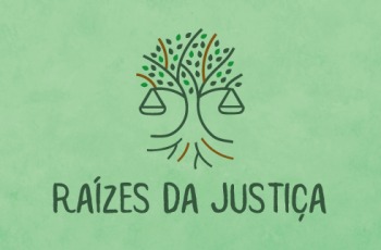 Card em fundo verde claro com arte e texto do projeto "Raízes da Justiça"