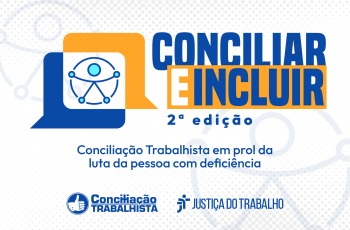 Card da pauta temática "Conciliar e Incluir"