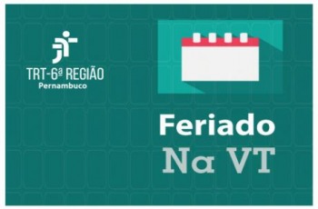 Card em fundo verde com texto Feriado na VT